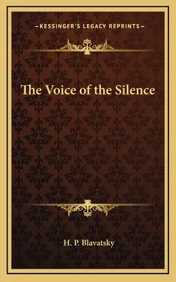 La voix du silence - The Voice of the Silence