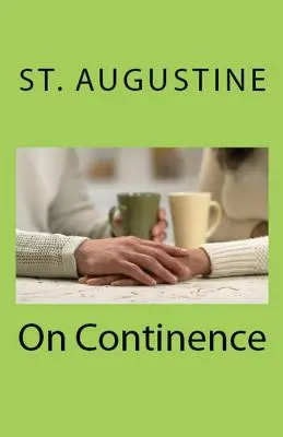 Sur la continence - On Continence