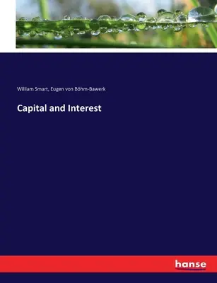 Le capital et l'intérêt - Capital and Interest
