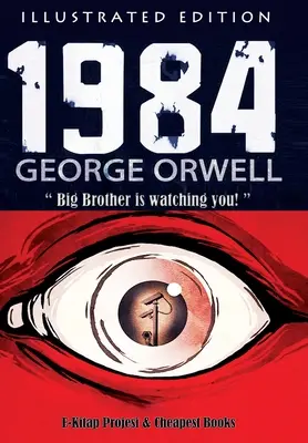 1984 : [Édition illustrée] - 1984: [Illustrated Edition]