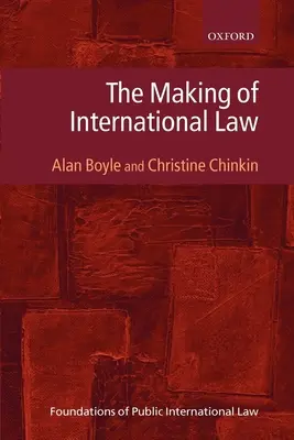 L'élaboration du droit international - The Making of International Law