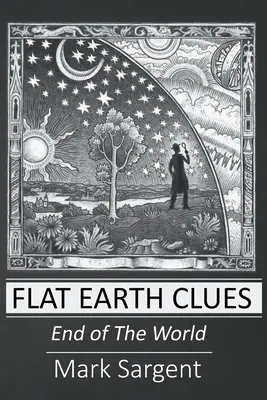 Les indices d'une Terre plate - Flat Earth Clues
