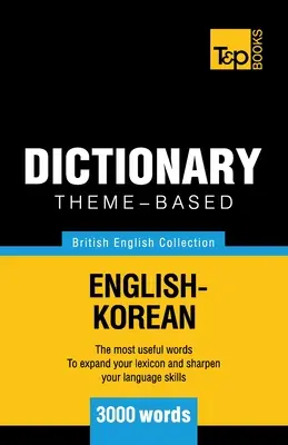 Dictionnaire thématique anglais-coréen - 3000 mots - Theme-based dictionary British English-Korean - 3000 words