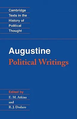 Augustin : Écrits politiques - Augustine: Political Writings