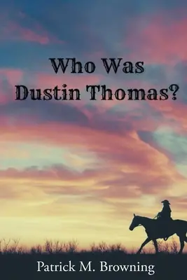 Qui était Dustin Thomas ? - Who was Dustin Thomas?