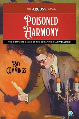 Harmonie empoisonnée : Les cas complets du Scientific Club, Volume 2 - Poisoned Harmony: The Complete Cases of the Scientific Club, Volume 2