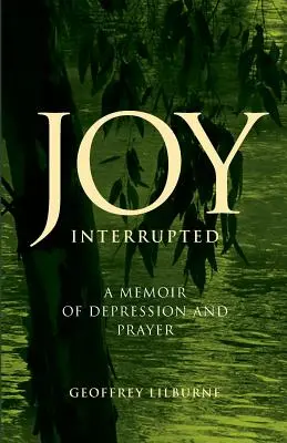 La joie interrompue - Joy Interrupted