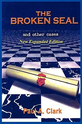 Le sceau brisé - Nouvelle édition augmentée - The Broken Seal - New Expanded Edition