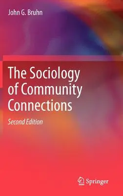 La sociologie des liens communautaires - The Sociology of Community Connections