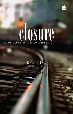 Clôture - Quelques poèmes et une conversation - Closure - Some Poems and a Conversation