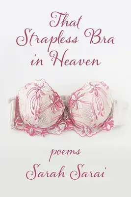 Ce soutien-gorge sans bretelles au paradis - That Strapless Bra in Heaven