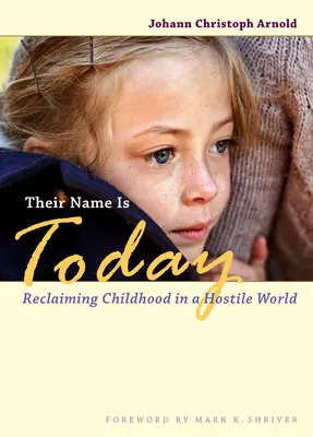 Leur nom est aujourd'hui : Retrouver l'enfance dans un monde hostile - Their Name Is Today: Reclaiming Childhood in a Hostile World