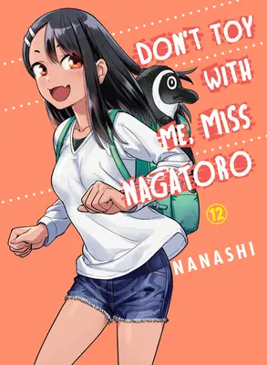 Ne jouez pas avec moi, Mlle Nagatoro 12 - Don't Toy with Me, Miss Nagatoro 12