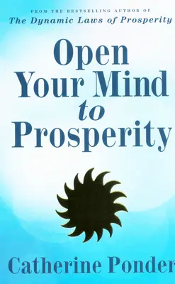 Ouvrez votre esprit à la prospérité - Open Your Mind to Prosperity