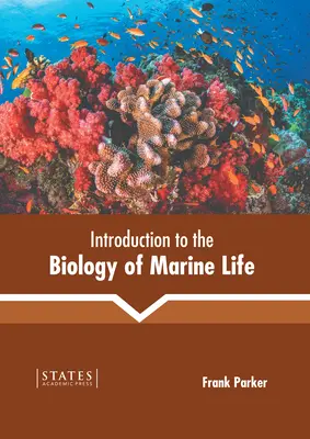 Introduction à la biologie de la vie marine - Introduction to the Biology of Marine Life