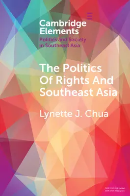 La politique des droits et l'Asie du Sud-Est - The Politics of Rights and Southeast Asia