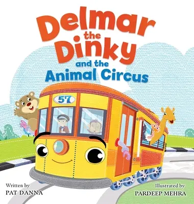 Delmar le dinky et le cirque des animaux - Delmar the Dinky and the Animal Circus
