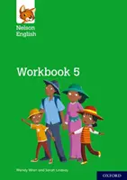 Nelson English : Year 5/Primary 6 : Workbook 5 - Nelson English: Year 5/Primary 6: Workbook 5