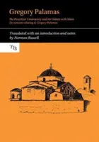 Grégoire Palamas - La controverse des hesychastes et le débat avec l'islam - Gregory Palamas - The Hesychast Controversy and the Debate with Islam