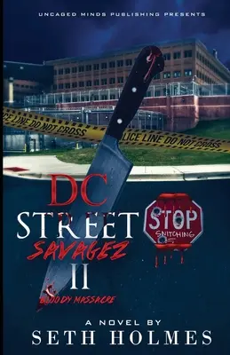 D.C. Street Savages II : Massacre sanglant - D.C Street Savages II: Bloody Massacre