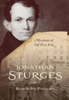 Jonathan Sturges : Le marchand du vieux New York - Jonathan Sturges: Merchant of Old New York