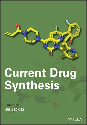 Synthèse actuelle des médicaments - Current Drug Synthesis