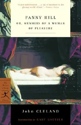 Fanny Hill : Ou, Mémoires d'une femme de plaisir - Fanny Hill: Or, Memoirs of a Woman of Pleasure