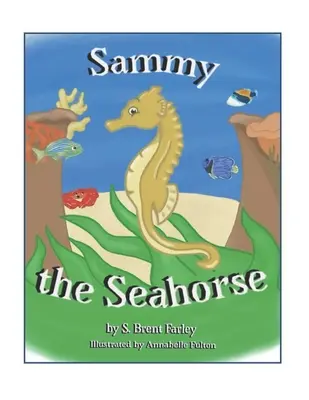 Sammy l'hippocampe - Sammy the Seahorse