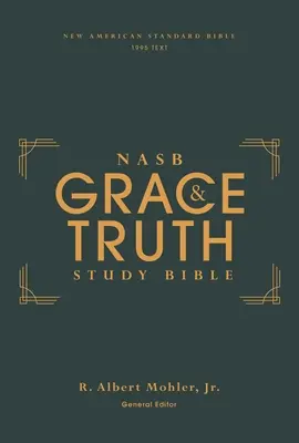 Nasb, la Bible d'étude Grâce et Vérité, couverture rigide, vert, lettre rouge, texte de 1995, impression confortable - Nasb, the Grace and Truth Study Bible, Hardcover, Green, Red Letter, 1995 Text, Comfort Print