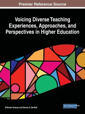 L'expression de la diversité des expériences, des approches et des perspectives en matière d'enseignement dans l'enseignement supérieur - Voicing Diverse Teaching Experiences, Approaches, and Perspectives in Higher Education