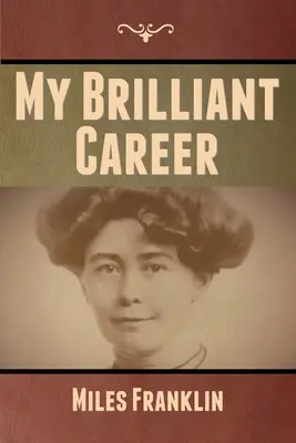 Ma brillante carrière - My Brilliant Career