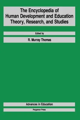 L'encyclopédie du développement humain et de l'éducation : Théorie, recherche et études - The Encyclopedia of Human Development and Education: Theory, Research, and Studies