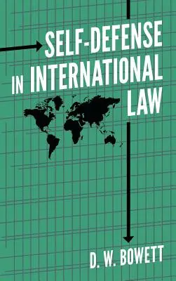 La légitime défense en droit international - Self-Defense in International Law