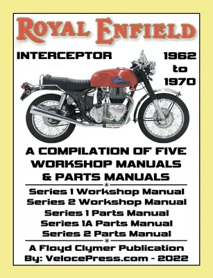 ROYAL ENFIELD 750cc INTERCEPTOR 1962 à 1970 MANUELS D'ATELIER & MANUELS DE PIECES COMPILATION - TOUS MODELES - ROYAL ENFIELD 750cc INTERCEPTOR 1962 to 1970 WORKSHOP MANUALS & PARTS MANUALS COMPILATION - ALL MODELS