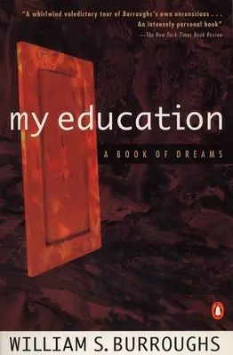 Mon éducation : Un livre de rêves - My Education: A Book of Dreams