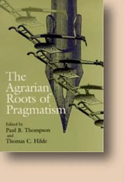 Les racines agraires du pragmatisme : L'échec des soins de longue durée - The Agrarian Roots of Pragmatism: The Failure of Long-Term Care