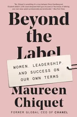 Au-delà de l'étiquette : Les femmes, le leadership et la réussite selon nos propres termes - Beyond the Label: Women, Leadership, and Success on Our Own Terms