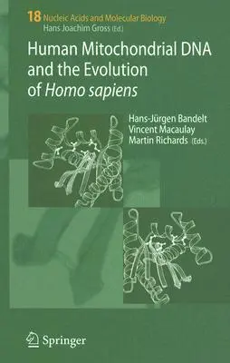 L'ADN mitochondrial humain et l'évolution de l'Homo Sapiens - Human Mitochondrial DNA and the Evolution of Homo Sapiens