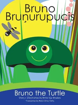 Bruno la tortue / Bruno Brunurupucis - Bruno The Turtle / Bruno Brunurupucis