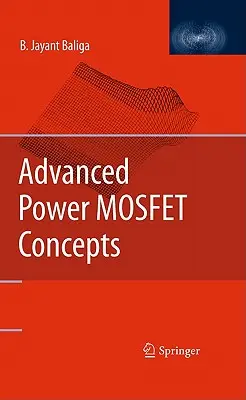 Concepts avancés des mosfets de puissance - Advanced Power Mosfet Concepts