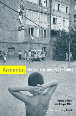 Arménie : Portraits de survie et d'espoir - Armenia: Portraits of Survival and Hope