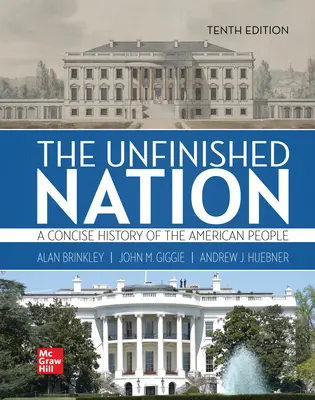 Feuille volante pour la nation inachevée : Une histoire concise du peuple américain Volume 1 - Looseleaf for the Unfinished Nation: A Concise History of the American People Volume 1