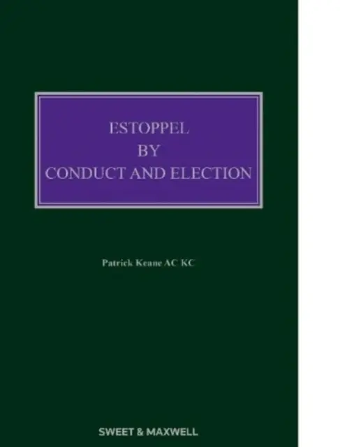 Préclusion par conduite et par choix - Estoppel by Conduct and Election