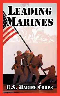 Diriger des Marines - Leading Marines