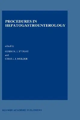 Procédures en hépatogastroentérologie - Procedures in Hepatogastroenterology