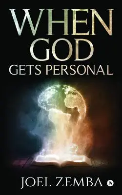 Quand Dieu devient personnel - When God Gets Personal