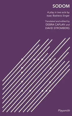 Sodome : une pièce en deux actes - Sodom: A Play in Two Acts