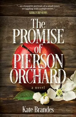 La promesse de Pierson Orchard - The Promise of Pierson Orchard
