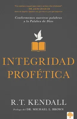 Integridad Proftica / Intégrité prophétique - Integridad Proftica / Prophetic Integrity