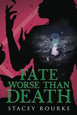 Un destin pire que la mort - Fate Worse than Death